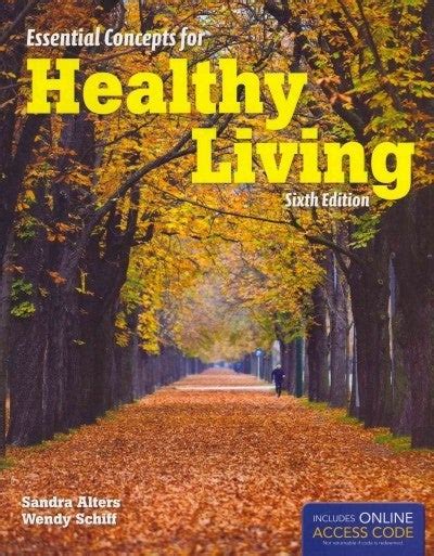 essential concepts for healthy living 6th edition online Ebook Epub