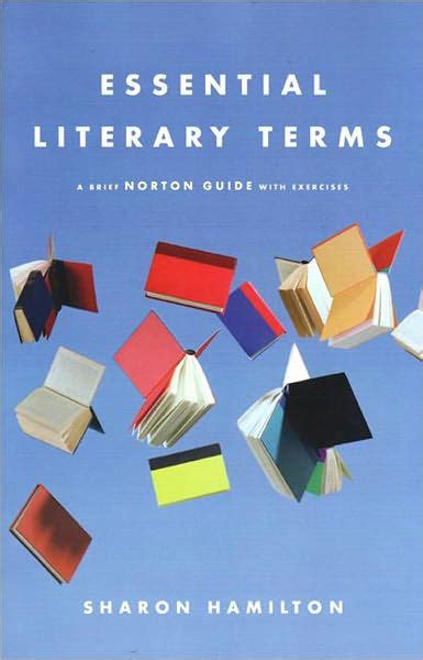 essential literary terms a brief norton guide with exercises Kindle Editon
