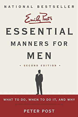 essential manners for men 2nd edition what to do when to do it and why PDF