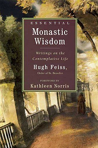 essential monastic wisdom writings on the contemplative life PDF