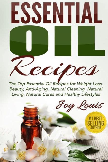 essential oil recipes top essential oil recipes for weight loss beauty anti aging natural cleaning natural Epub