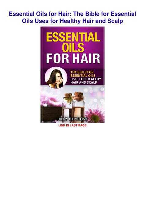 essential oils for hair the bible for essential oils uses for healthy hair and scalp PDF