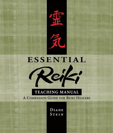 essential reiki teaching manual a companion guide for reiki healers Doc