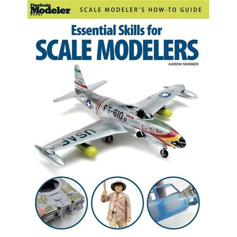 essential skills for scale modelers finescale modeler books Kindle Editon