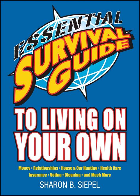 essential survival guide to living on your own Kindle Editon