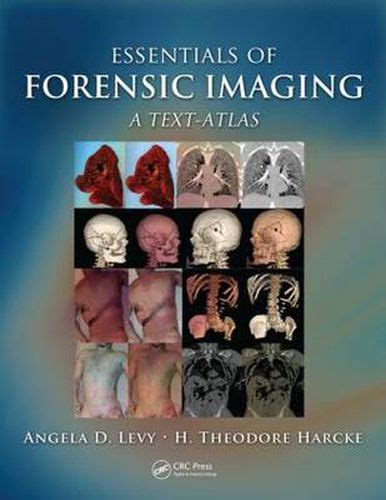 essentials of forensic imaging a text atlas Reader