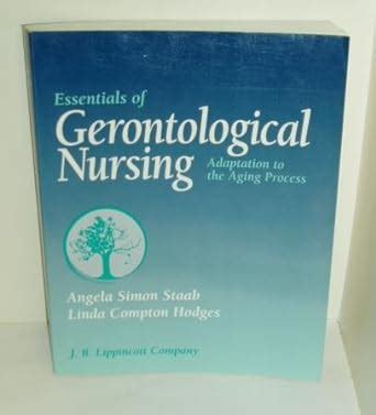 essentials of gerontological nursing adaptation to the aging process Epub