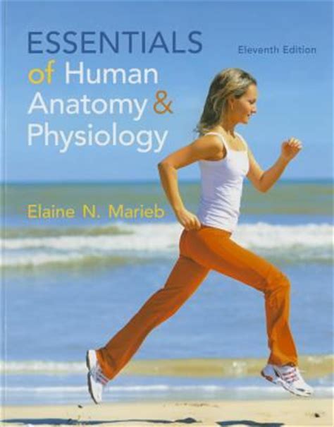 essentials of human anatomy and physiology 11th edition Kindle Editon