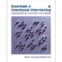 essentials of intentional interviewing counseling in a multicultural world Ebook Doc