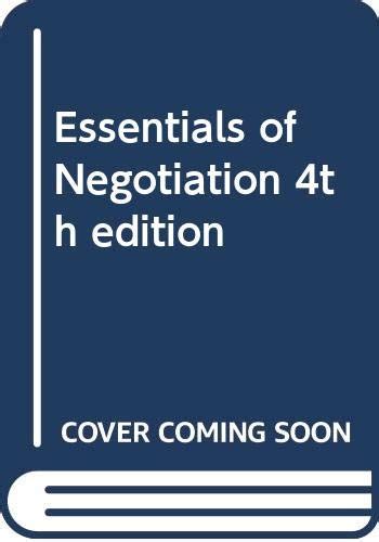 essentials of negotiation 4th forth edition Doc