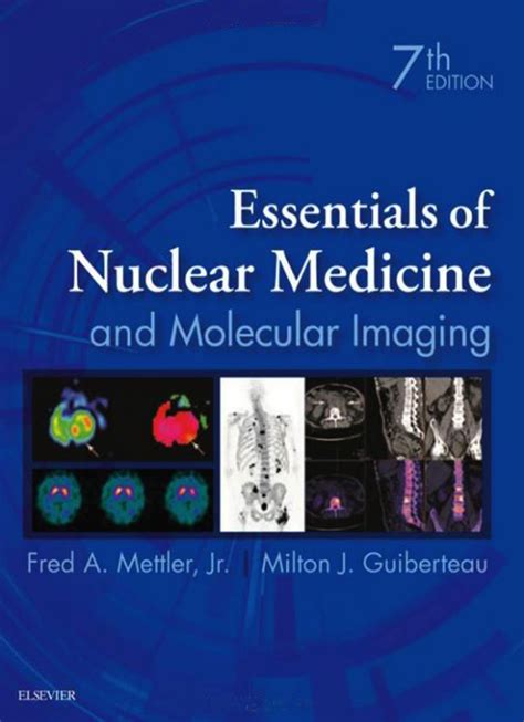 essentials of nuclear medicine imaging essentials of nuclear medicine imaging Kindle Editon