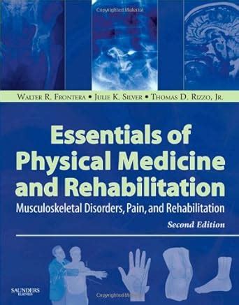 essentials of physical medicine and rehabilitation 2e Doc