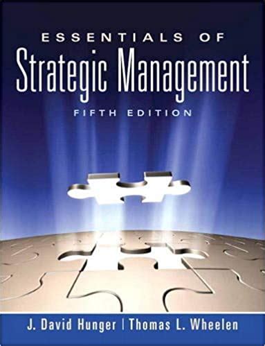 essentials of strategic management 5th edition test bank Reader