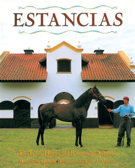 estancias or ranches the great houses and ranches of argentina Kindle Editon