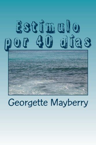 estimulo por 40 dias spanish edition Doc