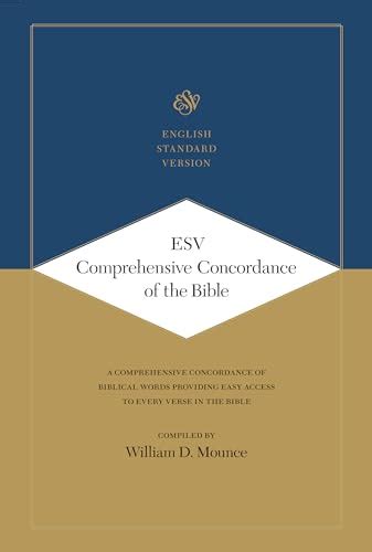 esv comprehensive concordance of the bible a comprehensive concordance of biblical words providing easy access Kindle Editon