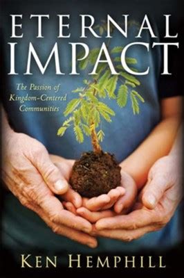 eternal impact the passion of kingdom centered communities Doc