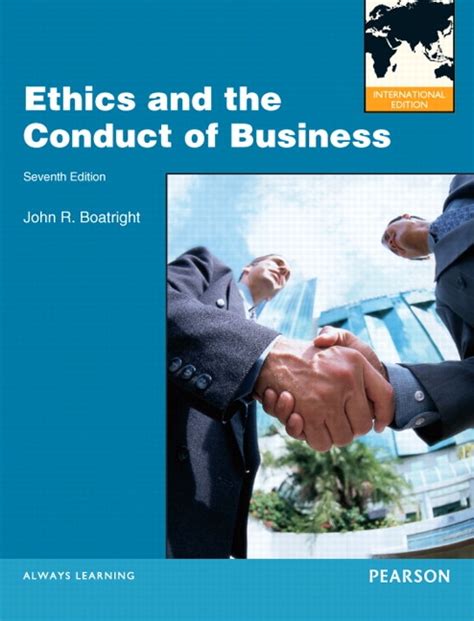 ethics and the conduct of business 7th edition john boatright free pdf Doc