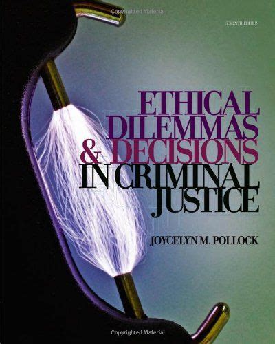 ethics dilemma of criminal justice 8th edition Ebook PDF