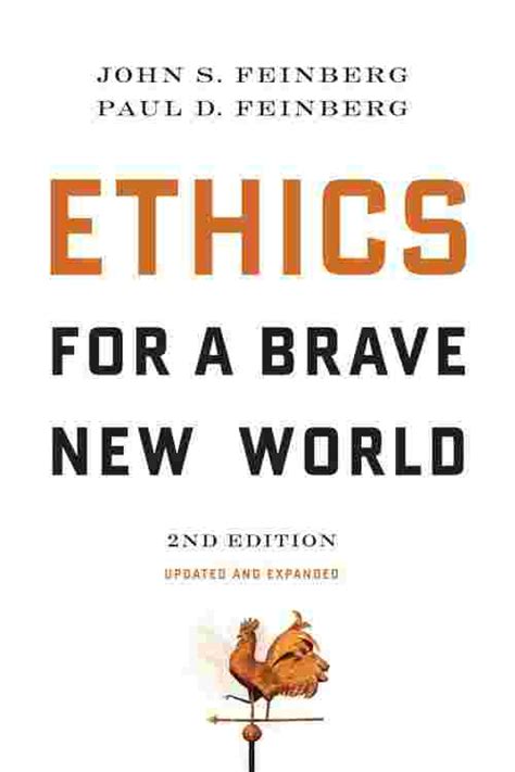 ethics for a brave new world second edition updated and expanded Kindle Editon