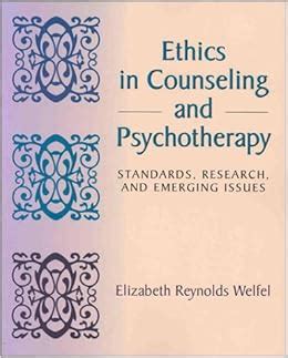 ethics in counseling and psychotherapy standards research and emerging issues PDF