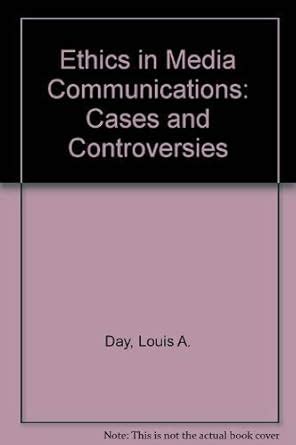 ethics in media communications cases and controversies with in Kindle Editon