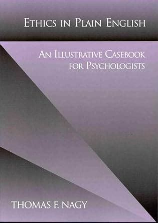 ethics in plain english an illustrative casebook for psychologists Kindle Editon