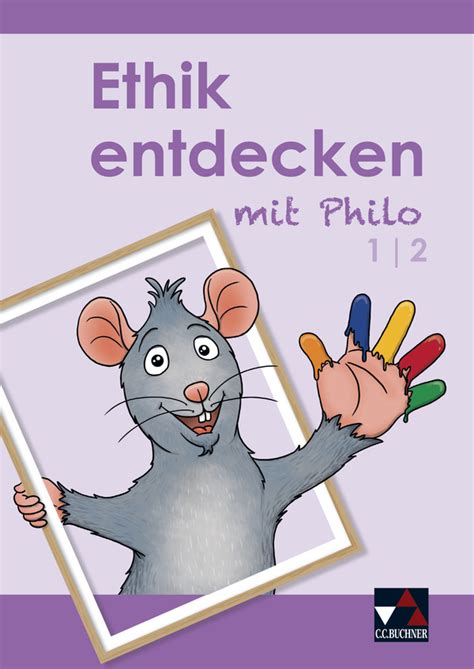 ethik entdecken mit philo jahrgangsstufe Epub