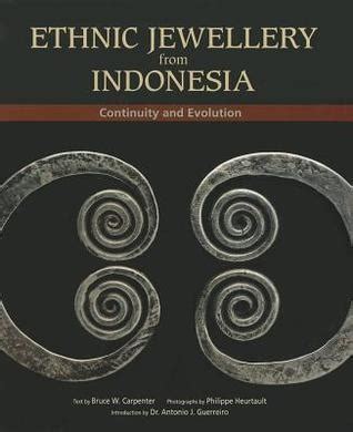 ethnic jewellery from indonesia continuity and evolution PDF