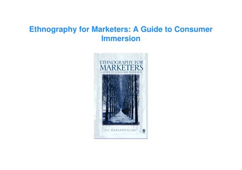 ethnography for marketers a guide to consumer immersion Doc