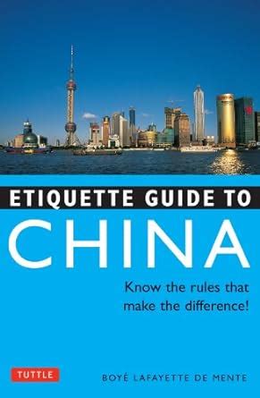 etiquette guide to china know the rules that make the difference Doc