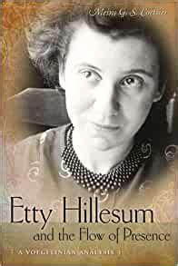 etty hillesum and the flow of presence a voegelinian analysis Kindle Editon