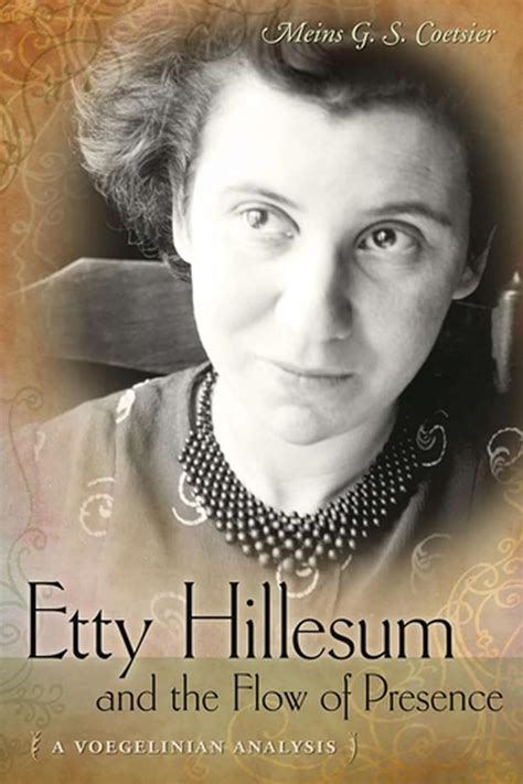 etty hillesum and the flow of presence a voegelinian analysis Kindle Editon