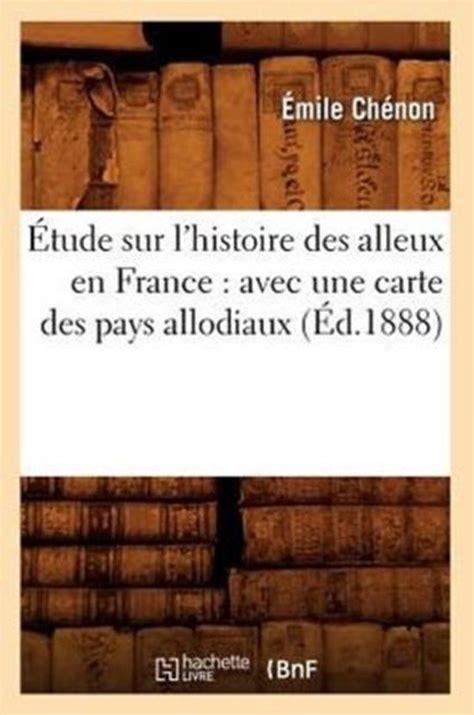 etude sur lhistoire alleux france PDF