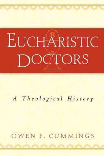 eucharistic doctors a theological history Epub