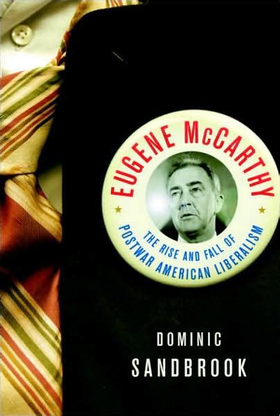 eugene mccarthy the rise and fall of postwar american liberalism PDF