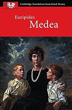 euripides medea cambridge translations from greek drama Doc