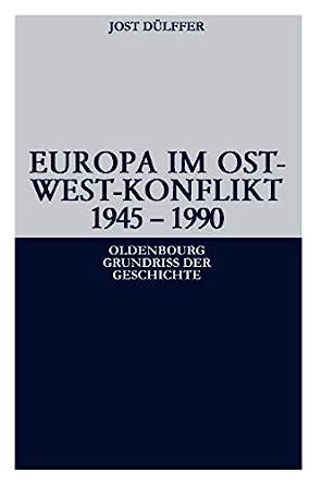 europa im ost west konflikt 1945 1991 Reader