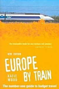 europe by train 1999 the number one guide to budget travel Doc