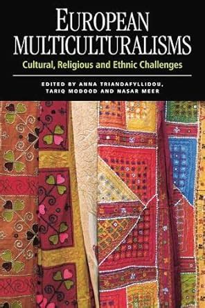 european multiculturalisms cultural religious and ethnic challenges PDF
