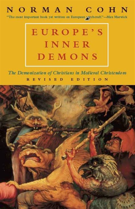 europes inner demons the demonization the demonization of christians in medieval christendom Reader