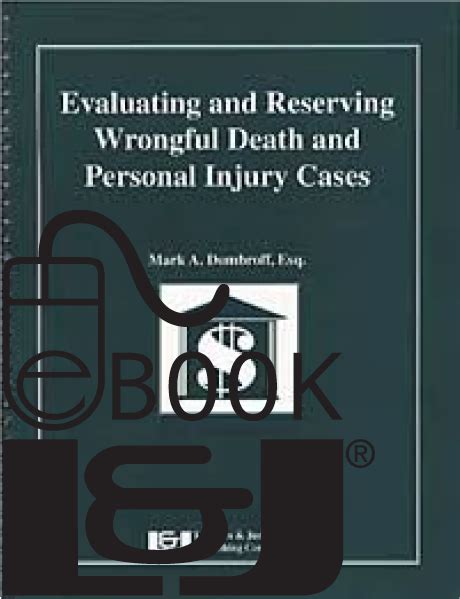 evaluating and reserving wrongful death and personal injury cases PDF