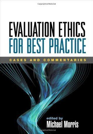 evaluation ethics for best practice cases and commentaries Doc