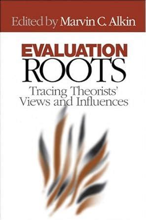 evaluation roots tracing theorists views and influences Reader