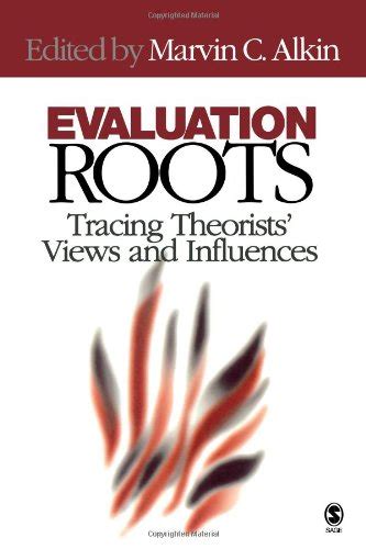 evaluation roots tracing theorists views and influences Reader