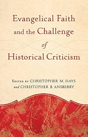 evangelical faith and the challenge of historical criticism Epub