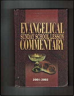 evangelical sunday school lesson commentary Kindle Editon