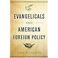 evangelicals and american foreign policy Epub