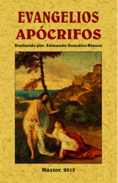 evangelios apocrifos edicion revisada spanish Reader