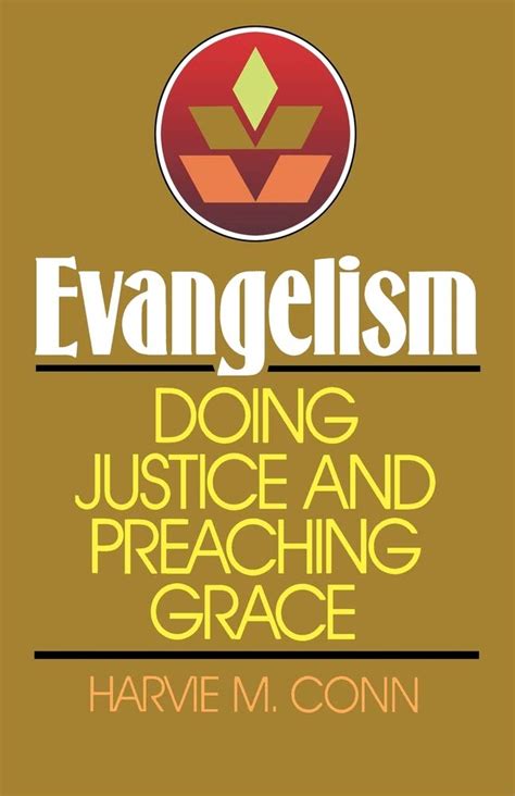 evangelism doing justice and preaching grace Doc